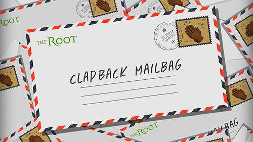 The Root’s Clapback Mailbag: With Friends Like These...