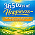 Book Suggestion: 365 Moments of Happiness: A Daily Boost for a Better Life