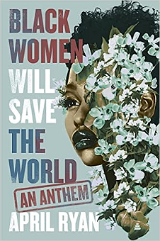 Black Women Will Save the World