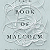 Book Suggestion: THE BOOK OF MALCOLM -My Sons Life with Schizophrenia